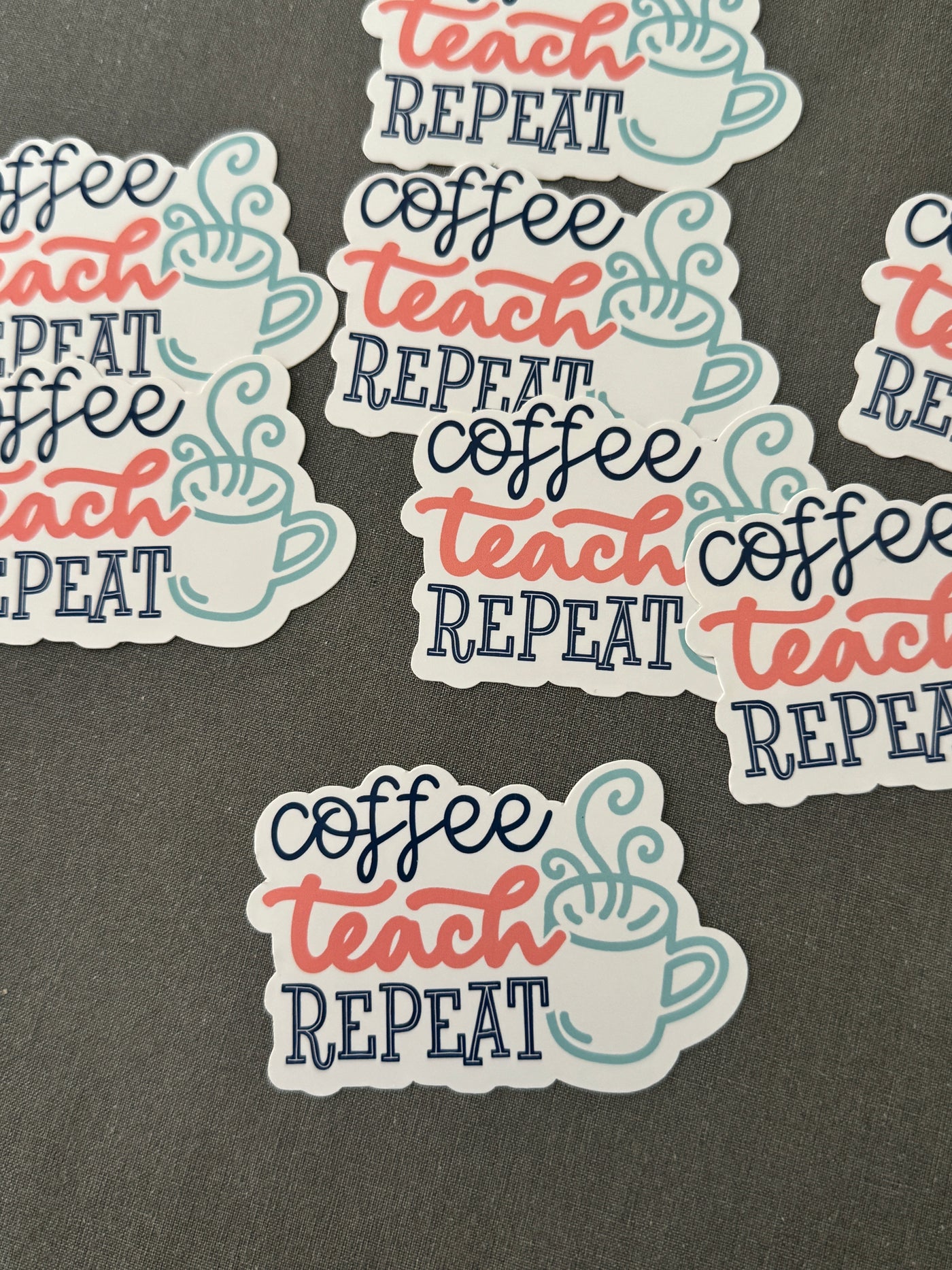 COFFEE TEACH REPEAT STICKER