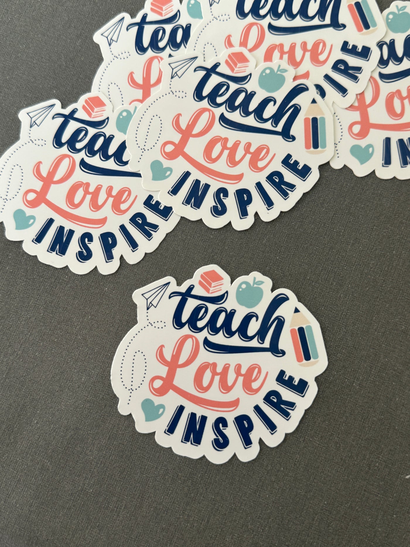 TEACH LOVE INSPIRE STICKER