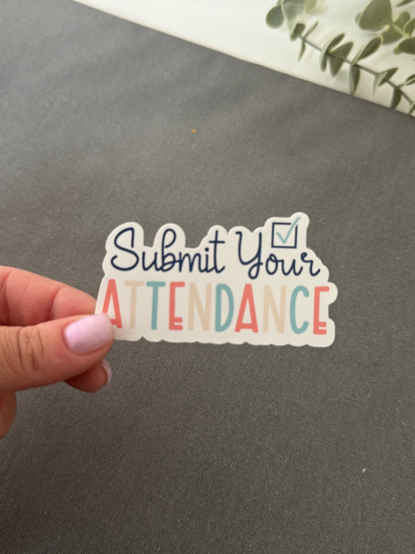 SUBMIT YOUR ATTENDANCE STICKER